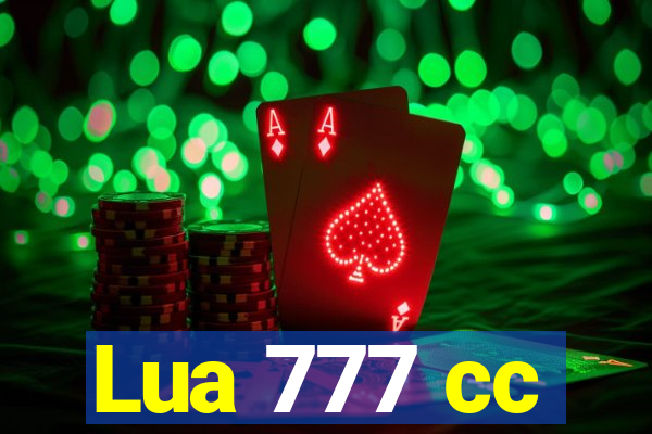 Lua 777 cc